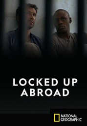 Locked Up Abroad Locked Up Abroad