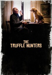 The Truffle Hunters The Truffle Hunters