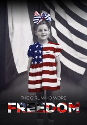The Girl Who Wore Freedom The Girl Who Wore Freedom