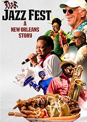 Jazz Fest: A New Orleans Story 『Jazz Fest: A New Orleans Story』のポスター