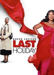 라스트 홀리데이(Last Holiday) Last Holiday 포스터