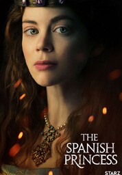 The Spanish Princess The Spanish Princess