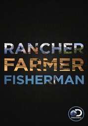 Rancher, Farmer, Fisherman