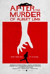 애프터 더 머더 오브 앨버트 리마(After the Murder of Albert Lima) 애프터 더 머더 오브 앨버트 리마(After the Murder of Albert Lima)