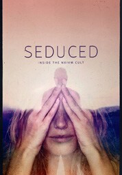 NXIVM : sexe, mensonges et manipulations NXIVM : sexe, mensonges et manipulations