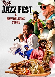재즈 페스트: 어 뉴올리언스 스토리(Jazz Fest: A New Orleans Story 포스터