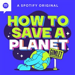 How to Save a Planet? Podcast節目